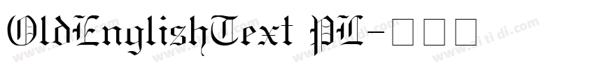 OldEnglishText PL字体转换